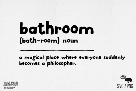 Funny Bathroom Definition SVG PNG