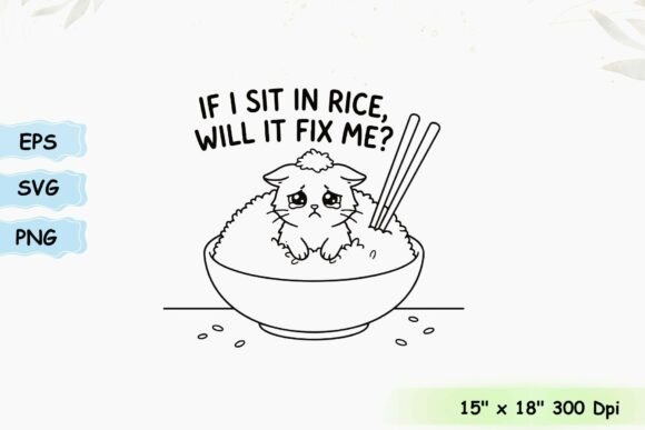If I Sit in Rice Will It Fix Me Kitten